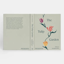 Load image into Gallery viewer, The Tulip Garden: Growing and Collecting Rare Species