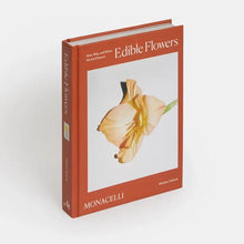 Load image into Gallery viewer, Edible Flowers: How  Why  And When We Eat Flowers
