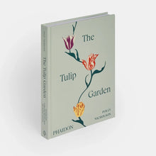 Load image into Gallery viewer, The Tulip Garden: Growing and Collecting Rare Species
