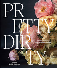 Load image into Gallery viewer, Pretty Dirty
